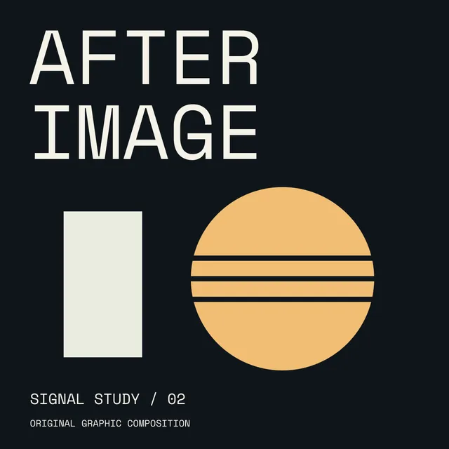 Original AFTER IMAGE graphic with a pale rectangle and amber circle on a dark background.