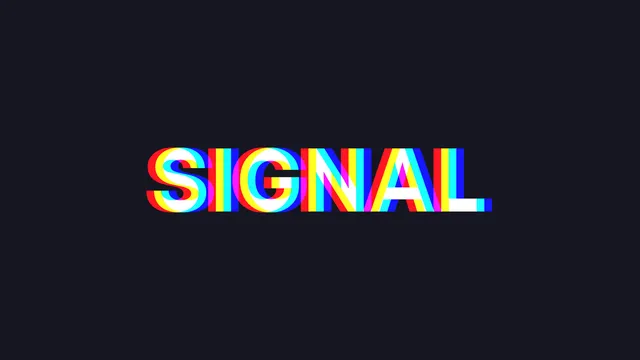 SIGNAL lettering with narrow red, blue, cyan, and yellow edges around otherwise aligned white letters.